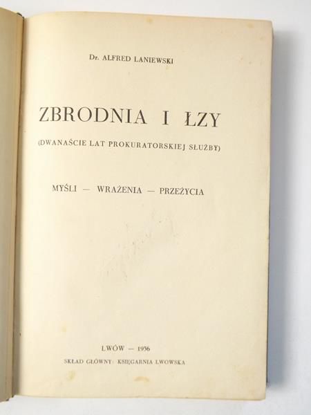 Laniewski Alfred - Zbrodnia i łzy, 1936 r.