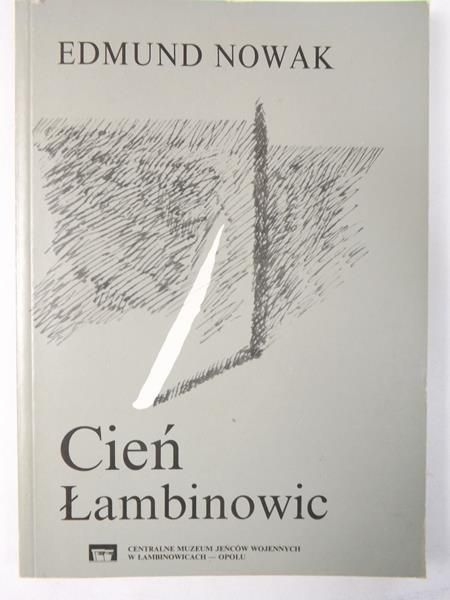 Nowak Edmund - Cień Łambinowic