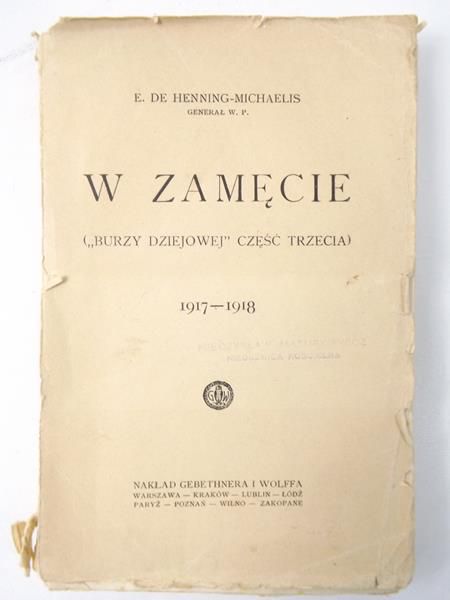W zamęcie ("Burzy dziejowej" część trzecia) 1917-1918, 1929 r.