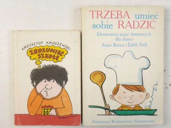 Braun Anne, Kruszewski Krzysztof - Trzeba umieć sobie radzić / Zrozumieć szkołę