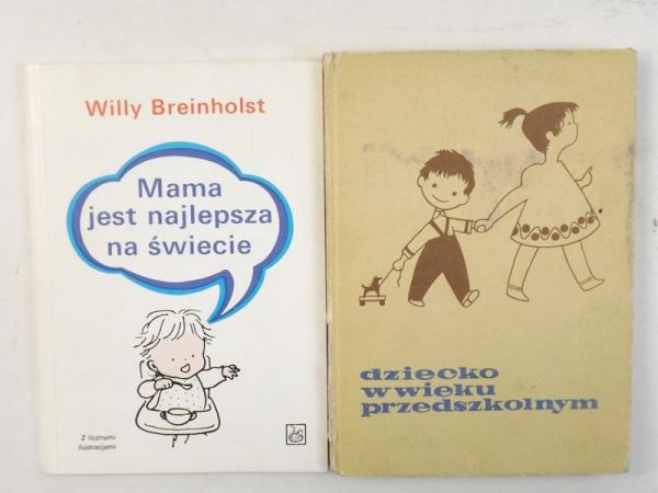 Breinholst Willy, Sprusińska Elżbieta - Mama jest najlepsza na świecie / Dziecko w wieku przedszkolnym