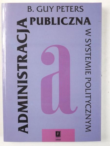 Administracja publiczna w systemie politycznym