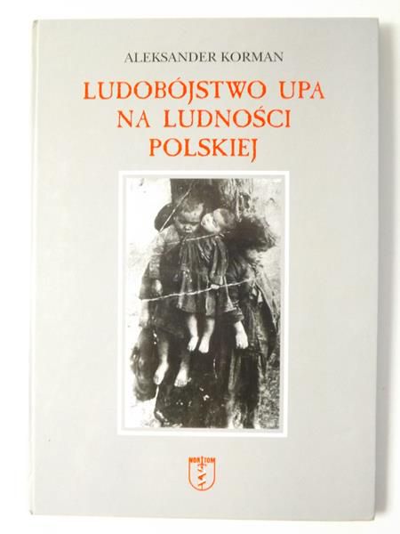 Ludobójstwo UPA na ludności polskiej