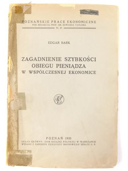 Bark Edgar - Zagadnienie szybkości obiegu pieniądza w współczesnej ekonomice, 1935 r.