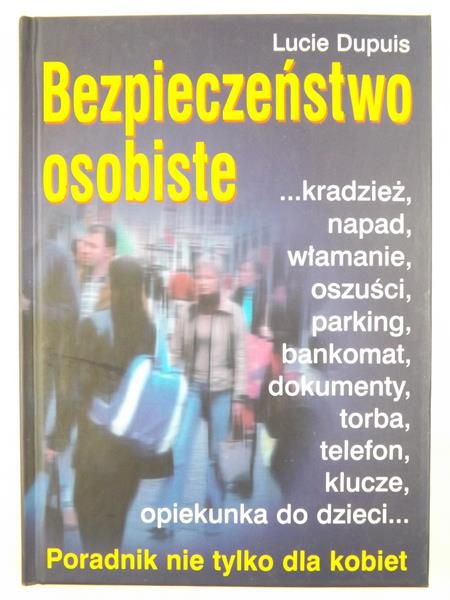 Dupuis Lucie - Bezpieczeństwo osobiste
