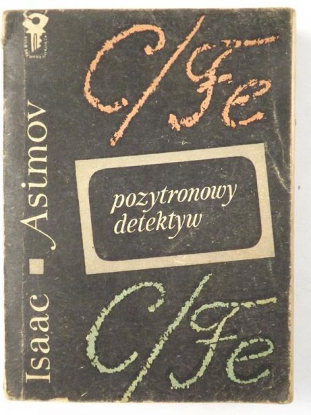 Asimov Isaac - Pozytronowy detektyw
