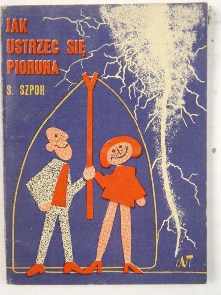 Jak ustrzec się pioruna