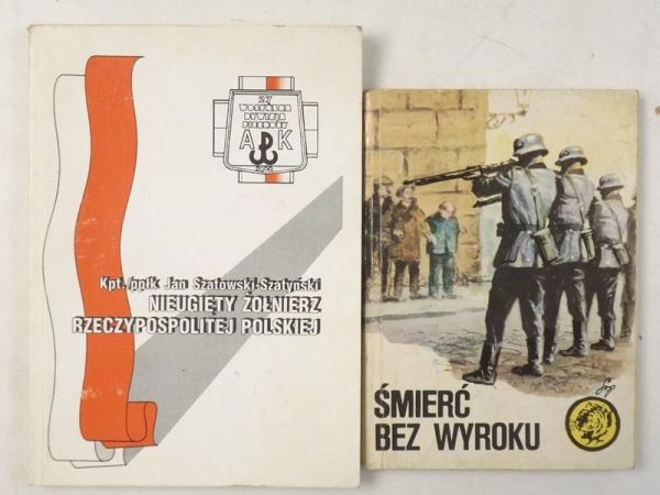 Jelonek Barbara,   - Śmierć bez wyroku / Nieugięty żołnierz Rzeczypospolitej Polskiej - zestaw 2 książek