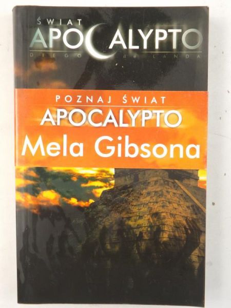 de Landa Diego - Świat Apocalypto Mela Gibsona
