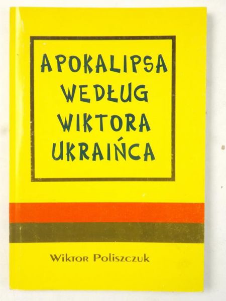 Apokalipsa według a Ukraińca