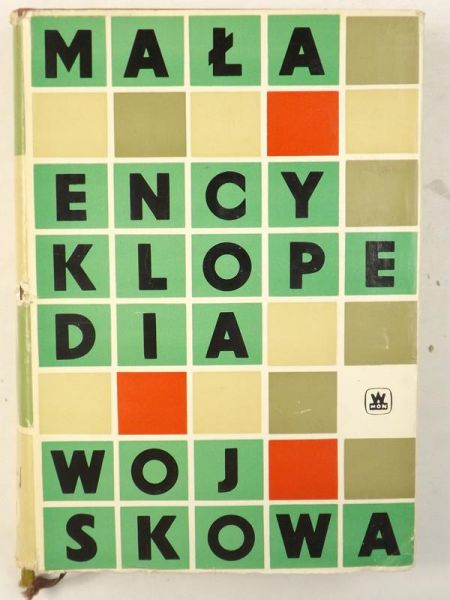 Mała encyklopedia wojskowa. Tom 1