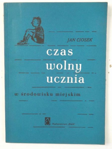 Czas wolny ucznia w środowisku miejskim