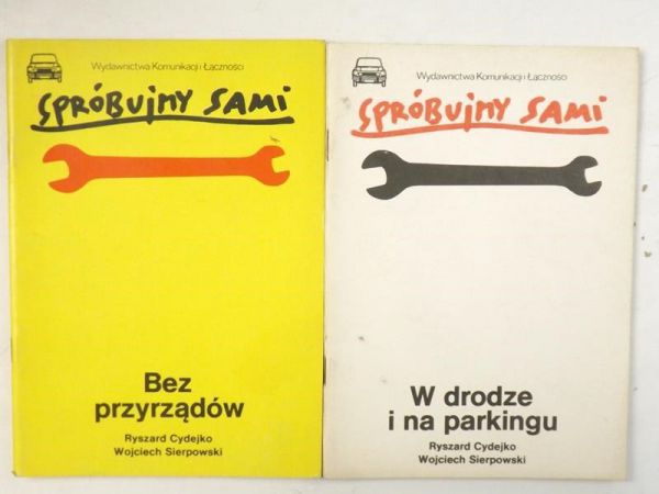 Cydejko Ryszard - Spróbujmy sami: W drodze i na parking / Bez przyrządów