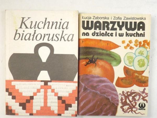 Warzywa na działce i w kuchni / Kuchnia białoruska