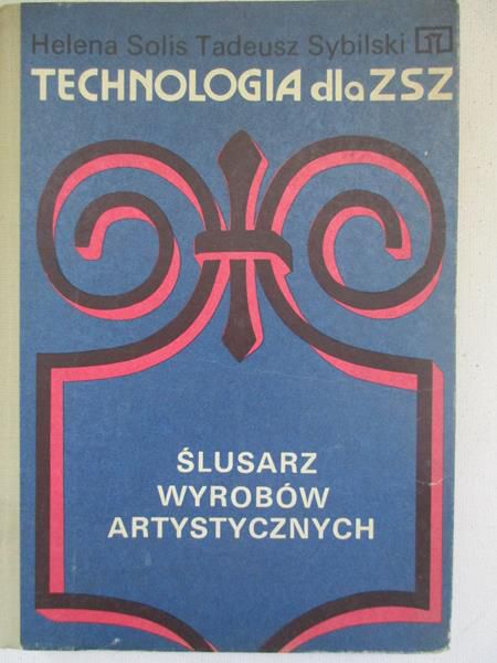 Ślusarz wyrobów artystycznych