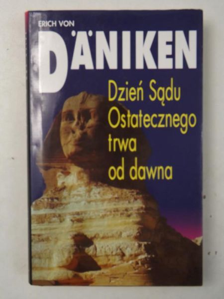 Dzień Sądu Ostatecznego trwa od dawna