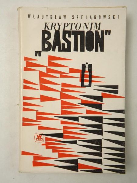 Kryptonim "Bastion"