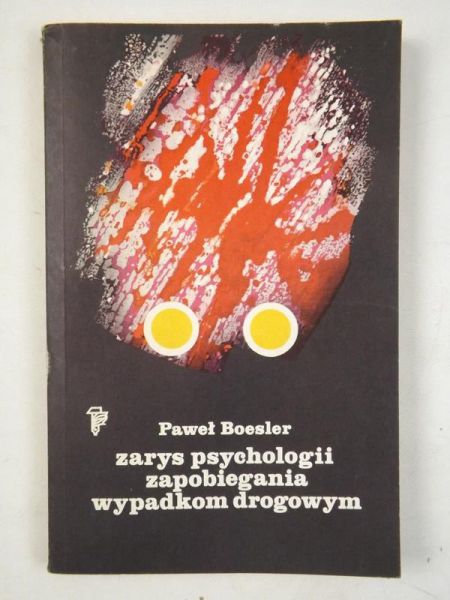 Zarys psychologii zapobiegania wypadkom drogowym