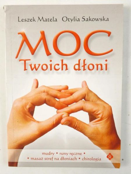 Matela Leszek,   - Moc Twoich dłoni