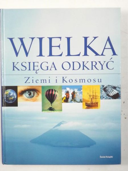 Wielka księga odkryć Ziemi i Kosmosu