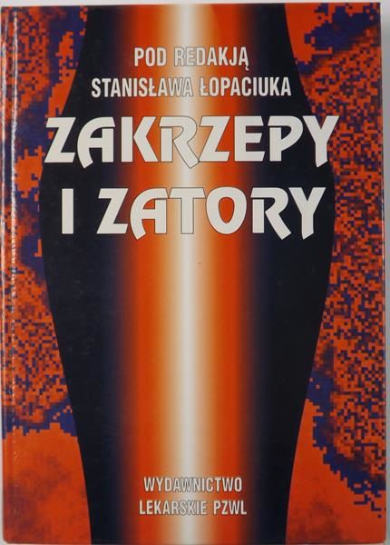 Zakrzepy i zatory