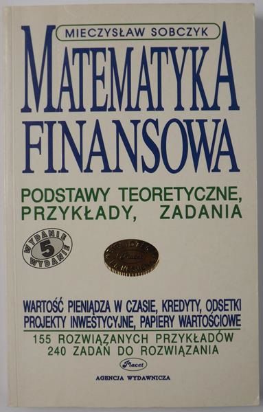 Sobczyk Mieczysław - Matematyka finansowa