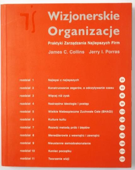 Collins James C.,    - Wizjonerskie Organizacje. Praktyki zarządzania najlepszych firm