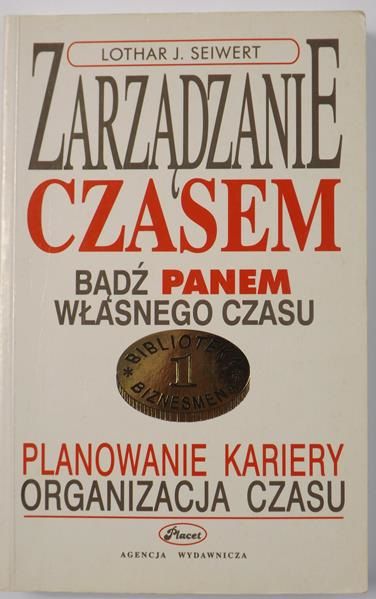 Seiwert Lothar J. - Zarządzanie czasem