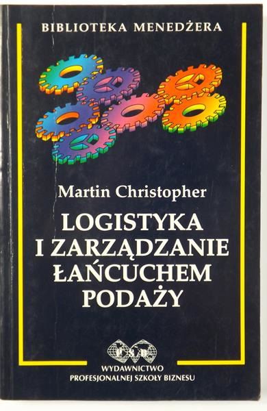 Christopher Martin - Logistyka i zarządzanie łańcuchem podaży