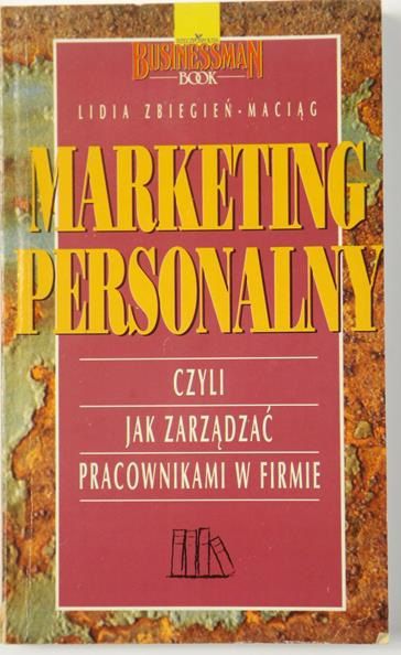 Marketing personalny czyli jak zarządzać pracownikami w firmie