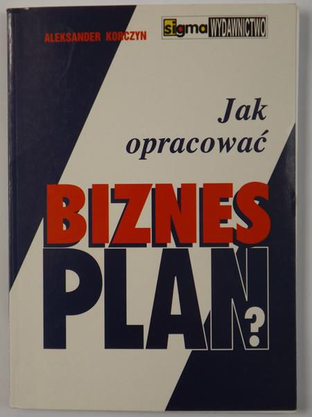 Jak opracować biznes plan?