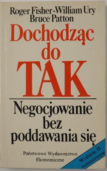 Patton Bruce - Dochodząc do tak. Negocjowanie bez pooddawania się