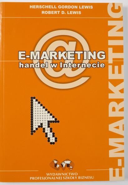 Lewis Herschell - E- Marketing, handel w Internecie