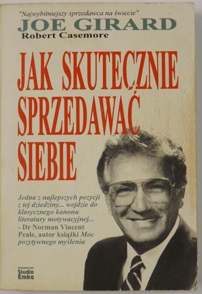 Girard Joe - Jak skutecznie sprzedawać siebie