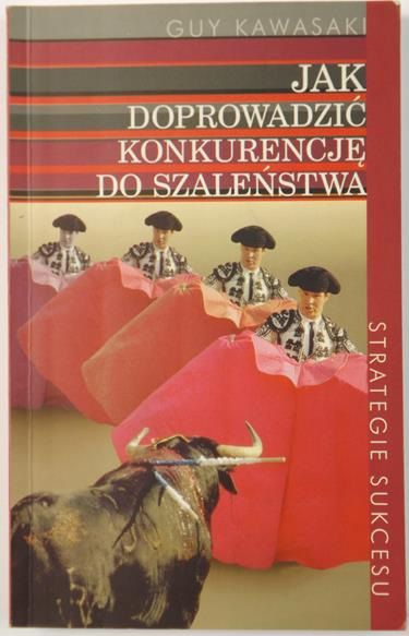 Jak doprowadzić konkurencję do szaleństwa
