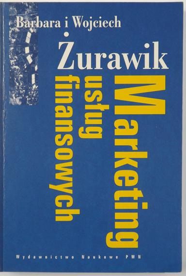 Żurawk   Wojcech - Marketng usług fnansowych