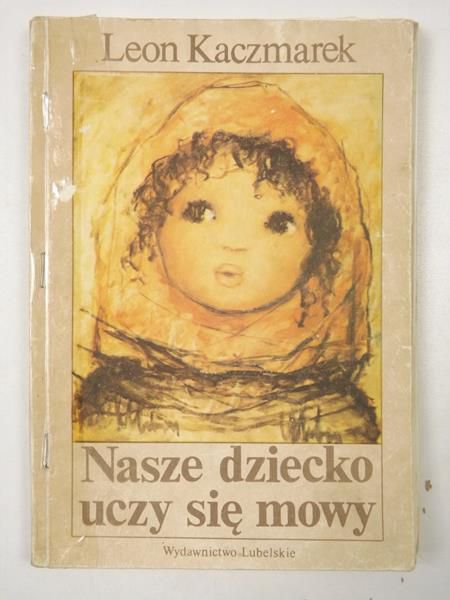 Nasze dziecko uczy się mowy