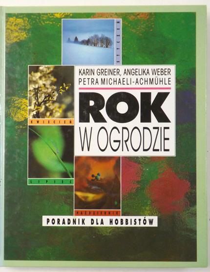 Greiner Karin - Rok w ogrodzie