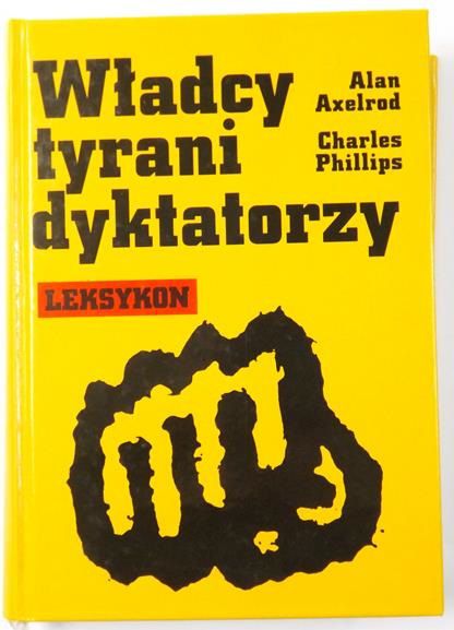 Władcy, tyrani, dyktatorzy