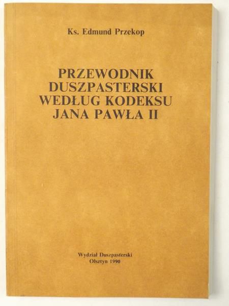 Przewodnik duszpasterski według kodeksu Jana Pawła II