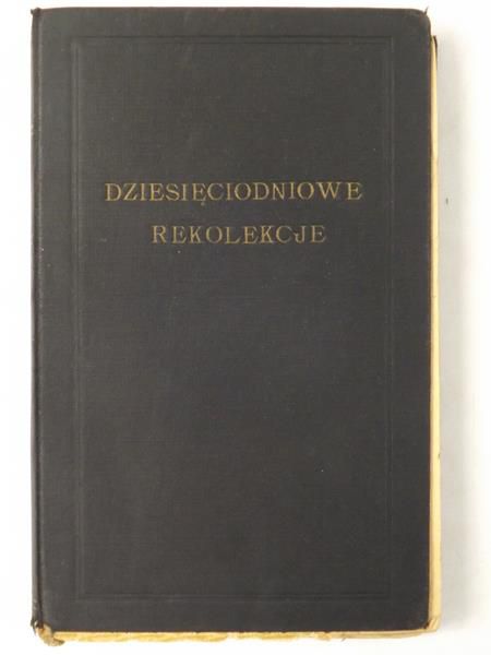Mazanek Stefan - Dziesięciodniowe rekolekcje, 1935 r.