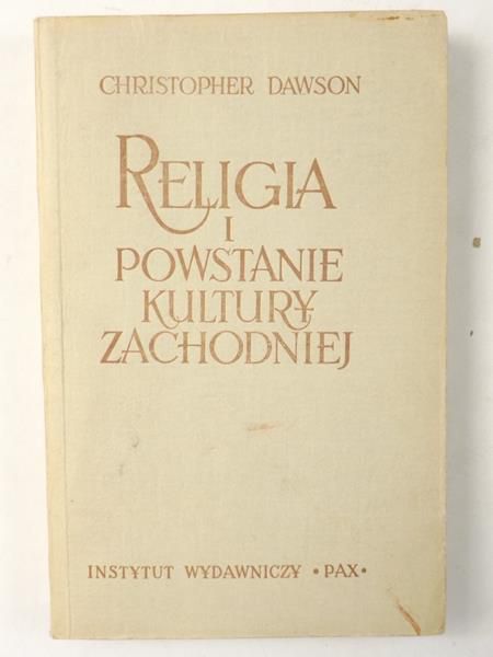 Dawson Christopher - Religia i powstanie kultury zachodniej