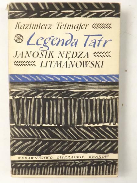 Legenda Tatr. Janosik Nędza Litmanowski