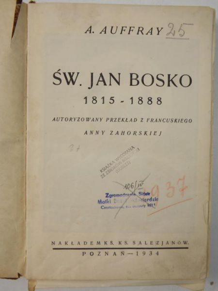 Auffray A. - Św. Jan Bosko 1815-1888, 1934 r.