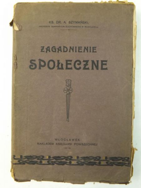 Zagadnienie społeczne, 1916 r.
