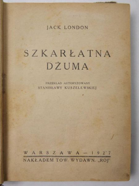 Szkarłatna Dżuma, 1927 r.