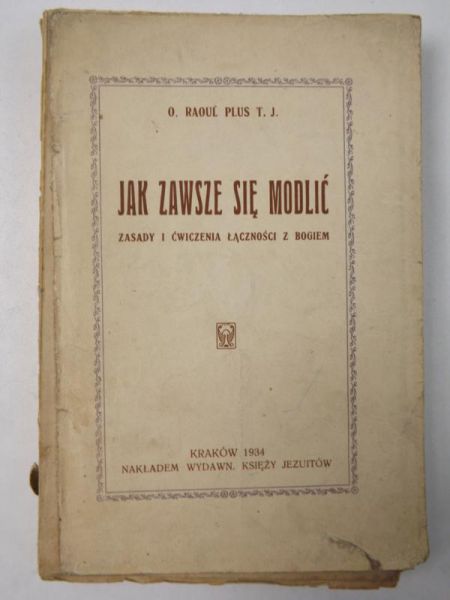 Jak zawsze się modlić,Tom II, 1934 r.