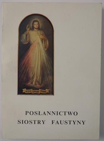 Posłannictwo Siostry Faustyny