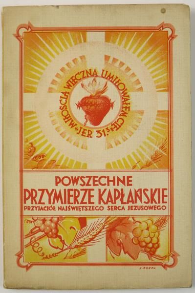 Powszechne Przymierze Kapłańskie Przyjaciół Najświętszego Serca Jezusowego, Tom II, 1939 r.