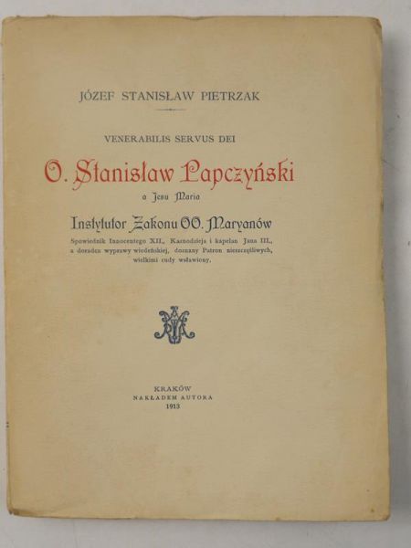 Venerabilis Servis Dei O.  Papczyński, 1913 r.